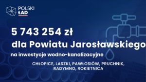 Dodatkowe środki na inwestycje wodno-kanalizacyjne dla naszego regionu